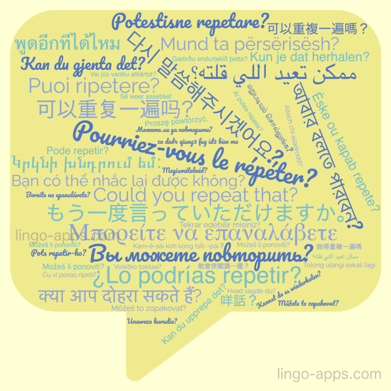 how-to-say-could-you-repeat-that-in-50-different-languages